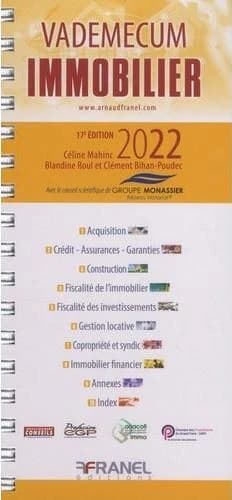 Vademecum de l'immobilier (18e éd. 2023) Céline Mahinc, Blandine Roul ; avec le conseil scientifique de Groupe Monassier,...