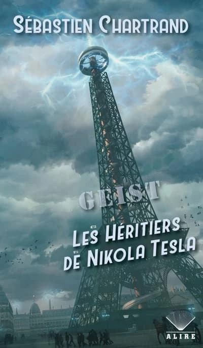 Geist : les héritiers de Nikola Tesla