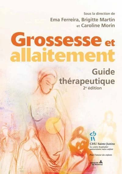 Grossesse et allaitement: Guide thérapeutique