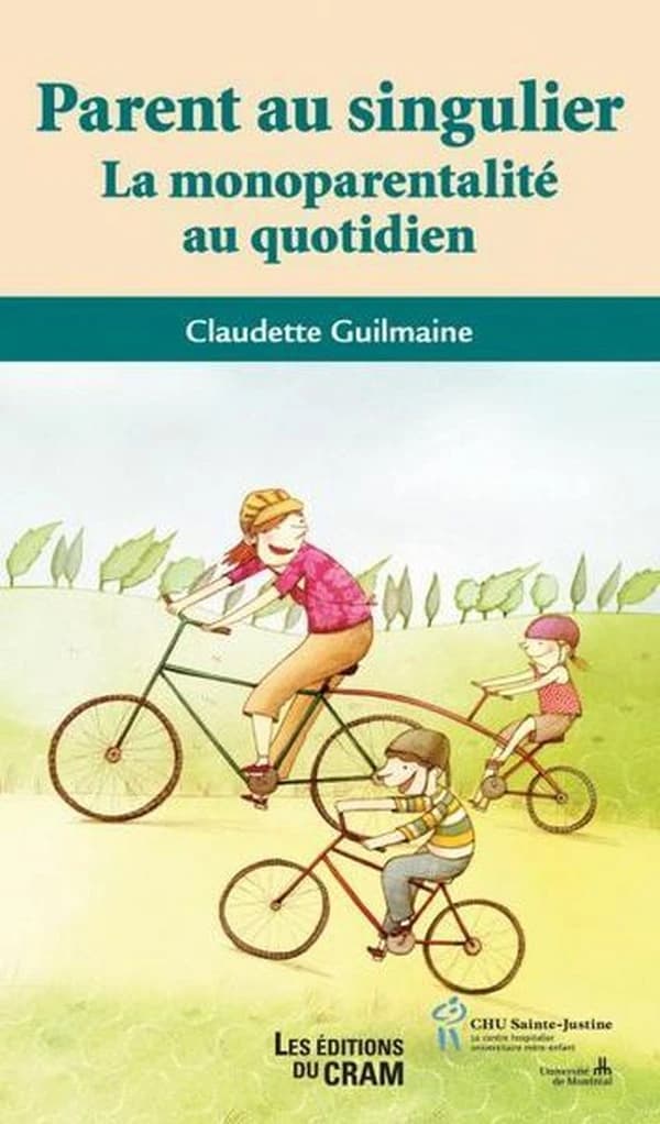 Parent Au Singulier : La Monoparentalité Au Quotidien