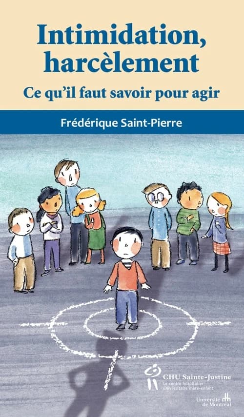 Intimidation et harcèlement : ce qu'il faut savoir pour agir