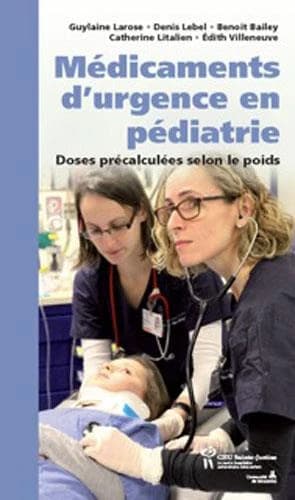 Médicaments D'urgence en Pédiatrie : Doses Précalculées Selon le Poids