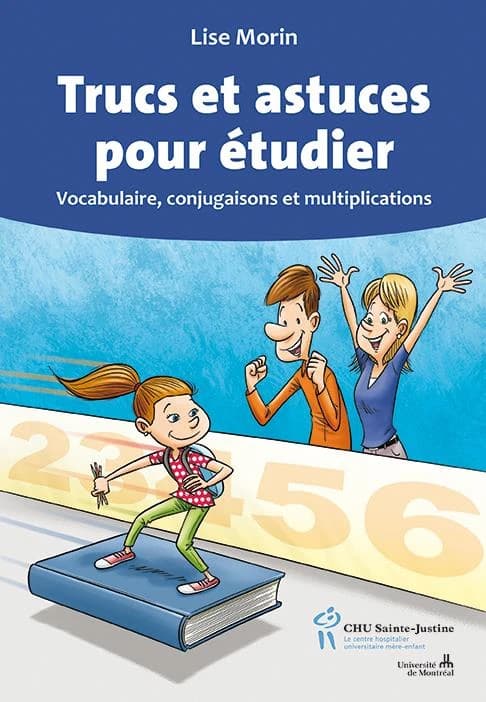 J'apprends à étudier : Trucs et Astuces Pour les 6 à 12 Ans