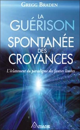 La guérison spontanée des croyances : l'éclatement du paradigme des fausses limites