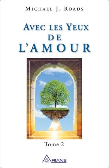 Avec les yeux de l'amour : un voyage en compagnie de Pan. Tome 2
