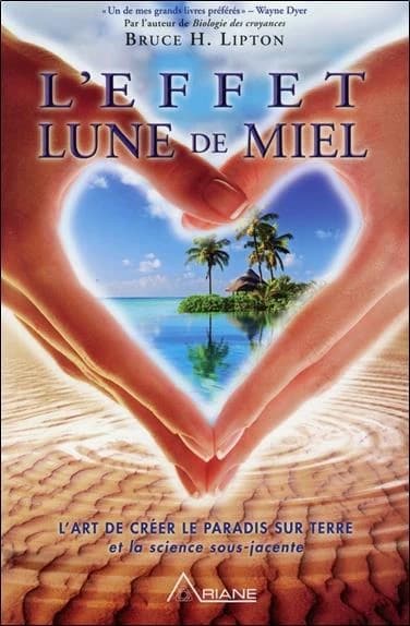 L'effet lune de miel : l'art de créer le paradis sur terre et la science sous-jacente
