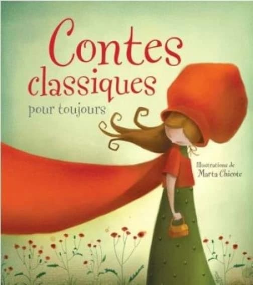 Contes Classiques Pour Toujours