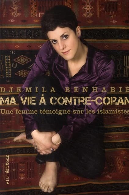 Ma vie à contre-Coran : une femme témoigne sur les islamistes