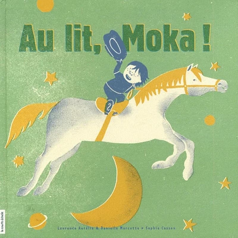 Au lit, Moka !