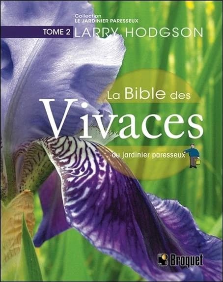 La bible des vivaces du jardinier paresseux