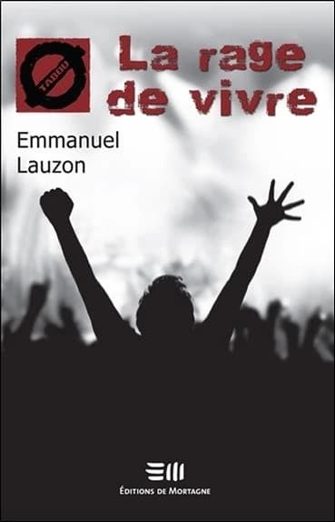 La Rage de Vivre