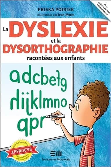 La dyslexie et la dysorthographie racontées aux enfants