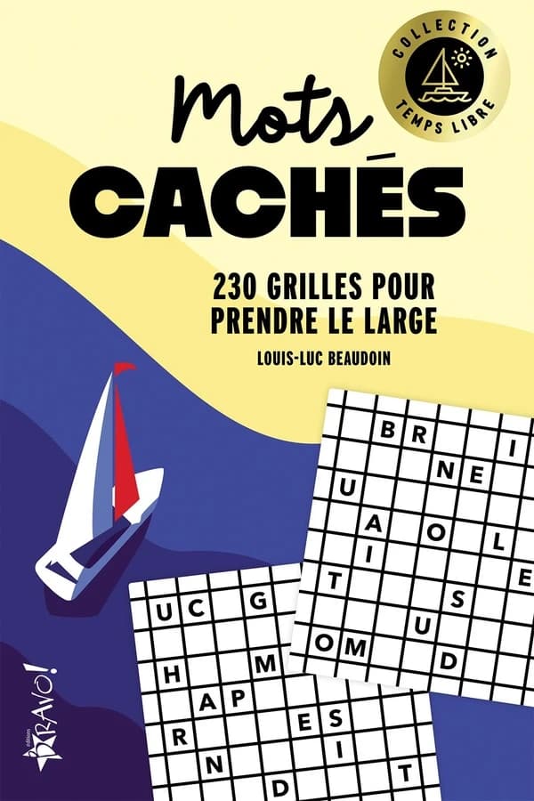 Temps libre : Mots cachés : 230 grilles pour prendre le large