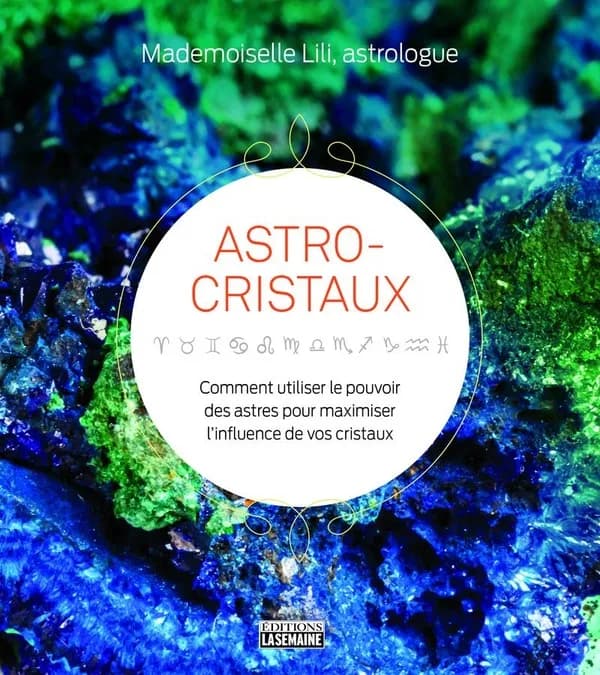 Astro-cristaux : Comment utiliser le pouvoir des astres pour maximiser l'influence de vos cristaux