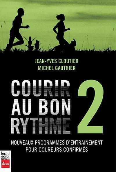 Courir au bon rythme Tome 2 ; nouveaux programmes d'entraînement pour coureurs confirmés