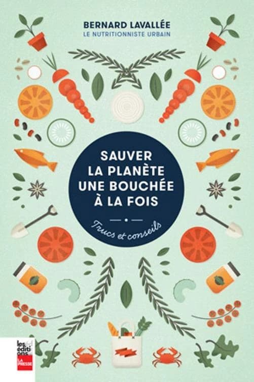 Sauver la planète une bouchée de fois : trucs et conseils