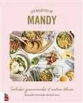 Recettes De Mandy : Salades Gourmandes Et Autres Délices (Les).