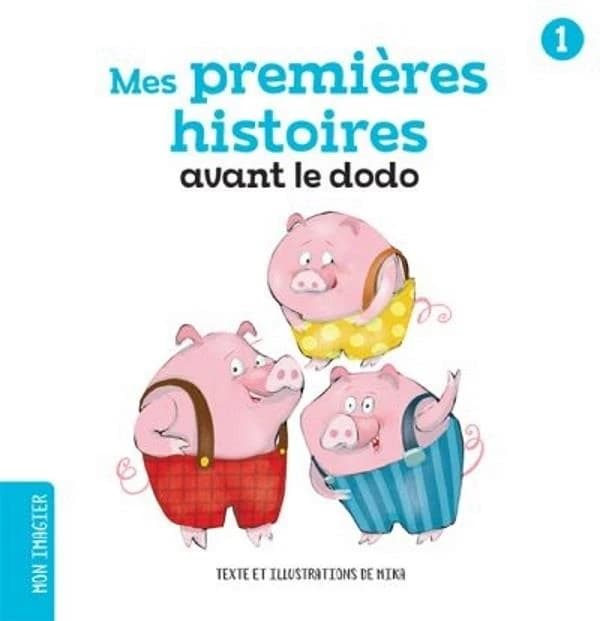 MES PREMIERES HISTOIRES AVANT LE DODO V 01