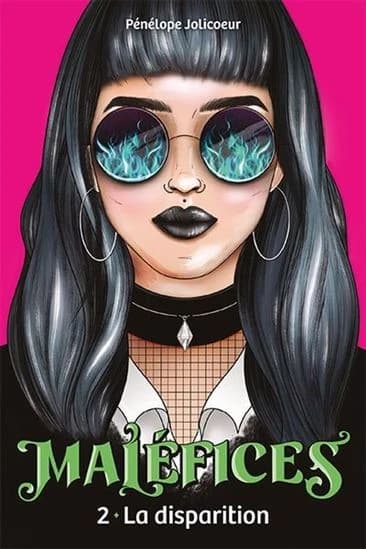 Maléfices Tome 2 : La disparition