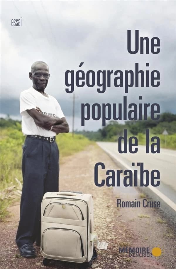Une géographie populaire de la Caraïbe