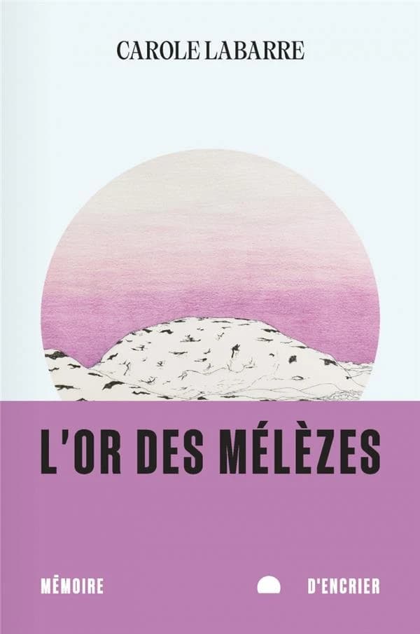 L'or des mélèzes