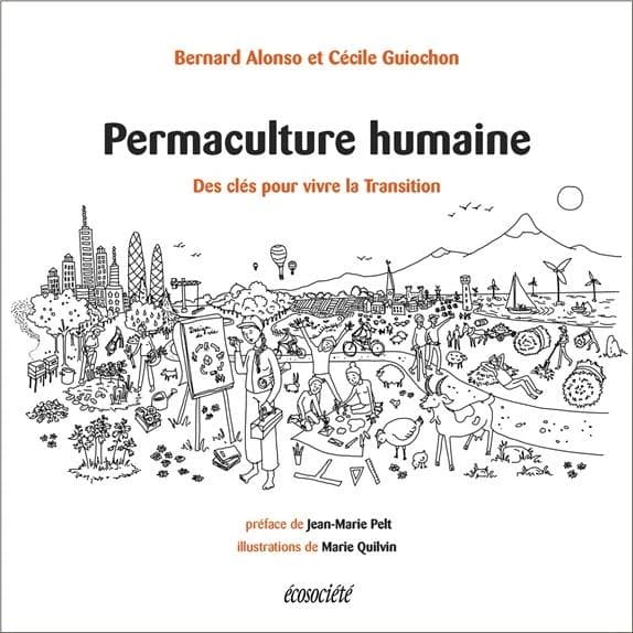 Permaculture humaine : des clés pour vivre la transition
