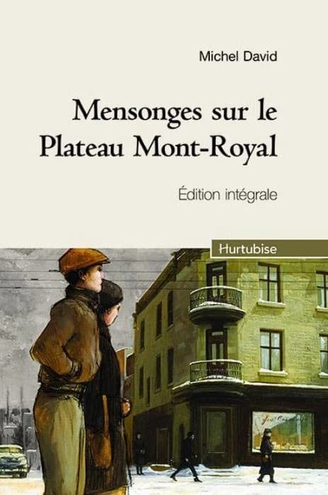 Mensonges Sur le Plateau Mont-Royal