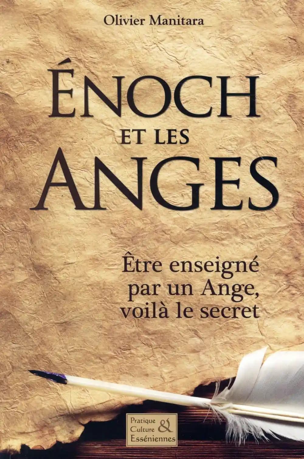 Enoch et les Anges : Être enseigné par un Ange, voila le secret