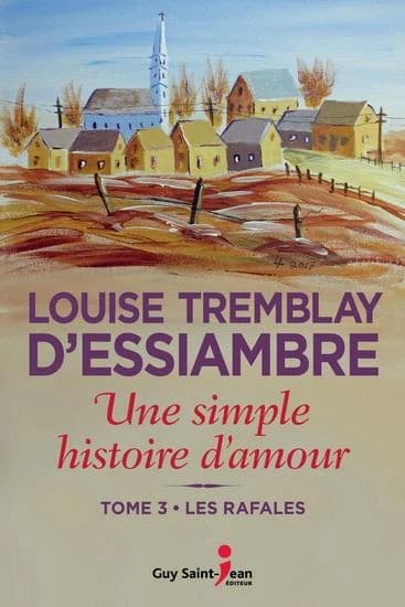Une simple histoire d'amour: Les rafales