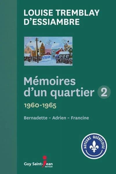 Mémoires d'un quartier Tome 2 ; 1960-1965, Bernadette