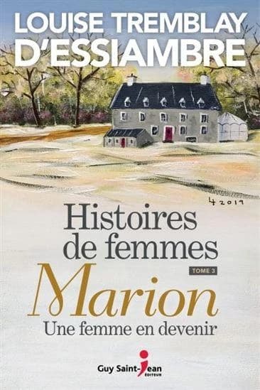 Histoires de femmes Tome 3 : Marion, une femme en devenir