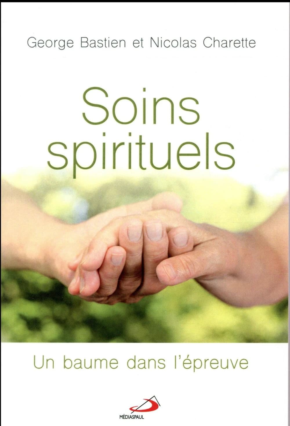 Soins spirituels : un baume dans l'épreuve