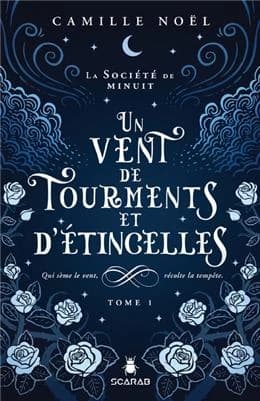 La société de minuit Tome 1 : un vent de tourments et d'étincelles