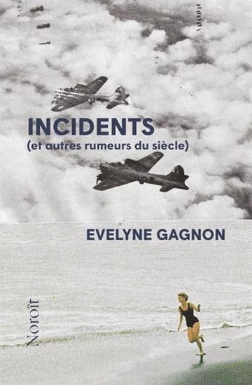 Incidents : (et autres rumeurs du siècle)