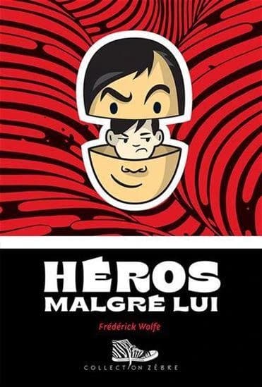 Héros malgre lui