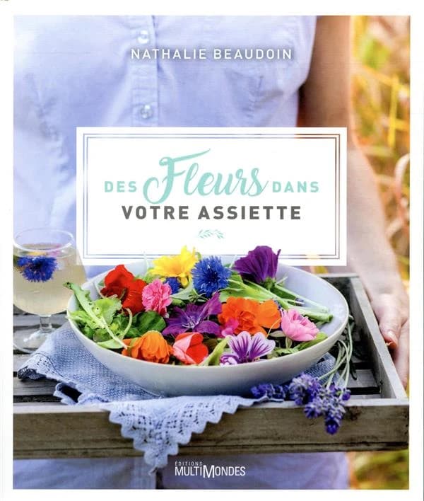 Des fleurs dans votre assiette