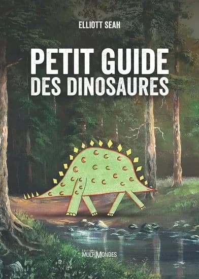 Petit guide des dinosaures