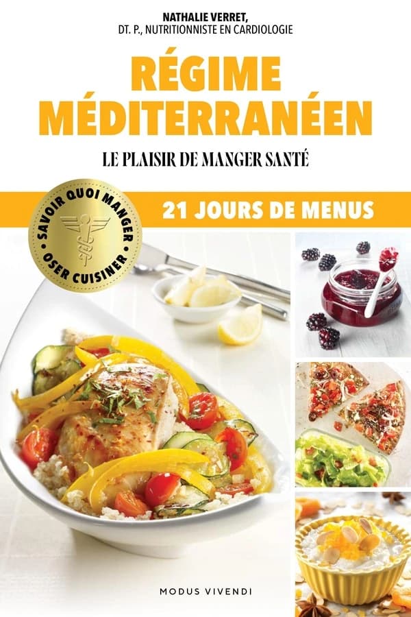 Régime méditerranéen : Le plaisir de manger santé ; 21 jours de menus