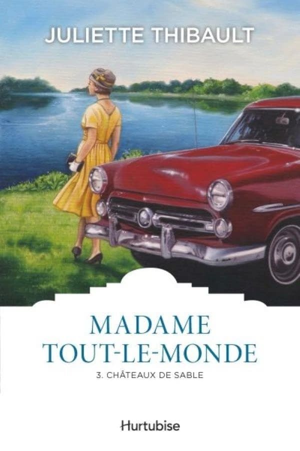 Madame Tout-le-monde: Châteaux de sable