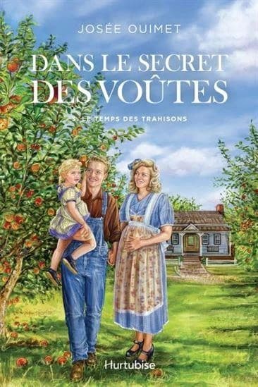 Dans le secret des voûtes Tome 3 : le temps des trahisons