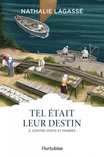 Tel était leur destin: Contre vents et marées