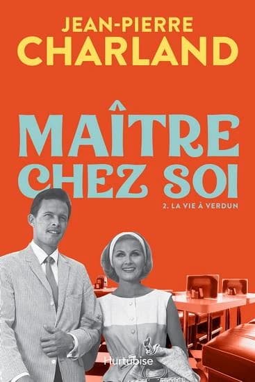 Maître chez soi Tome 2 : La vie à Verdun