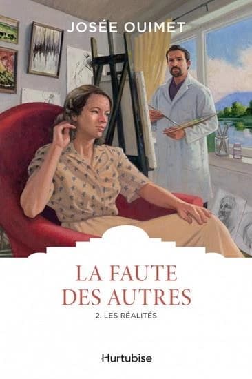 La faute des autres Tome 2 : Les réalités