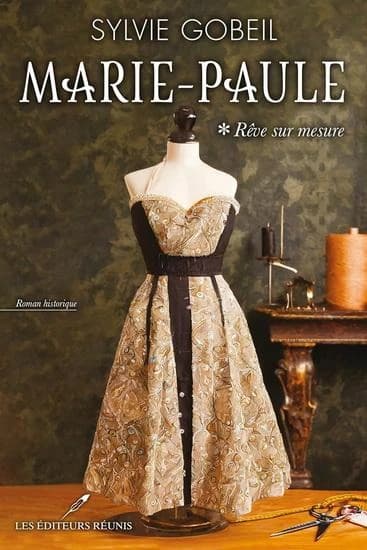 Marie-Paule Tome 1 : Rêve sur mesure