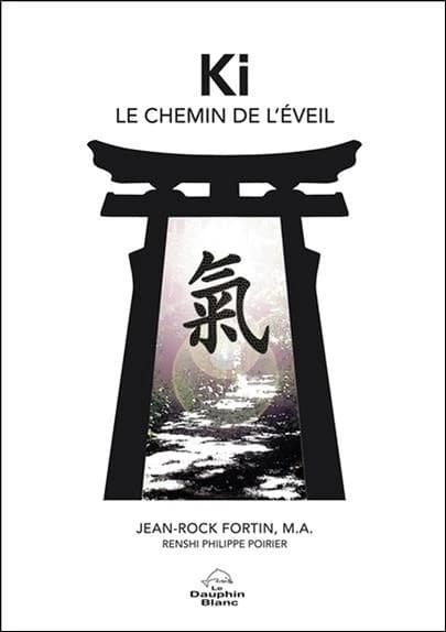 Ki : le chemin de l'éveil
