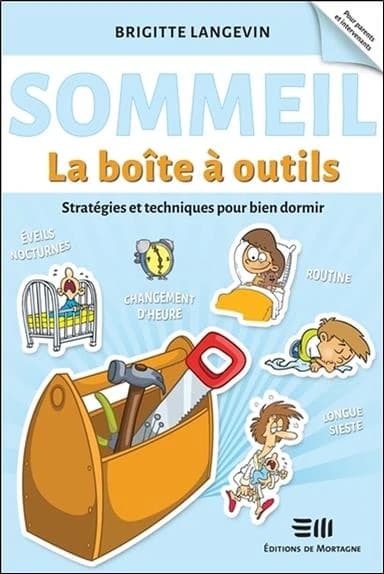 Sommeil : la boîte à outils : stratégies et techniques pour bien dormir