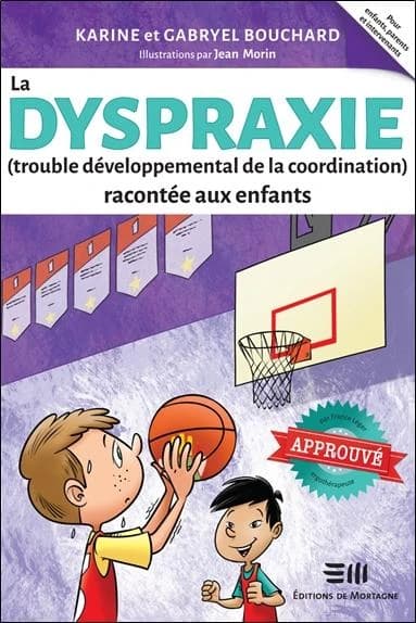 La dyspraxie, trouble développemental de la coordination, racontée aux enfants