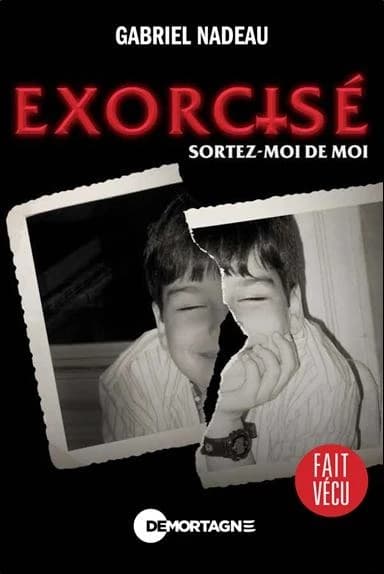 Exorcisé : sortez-moi de moi