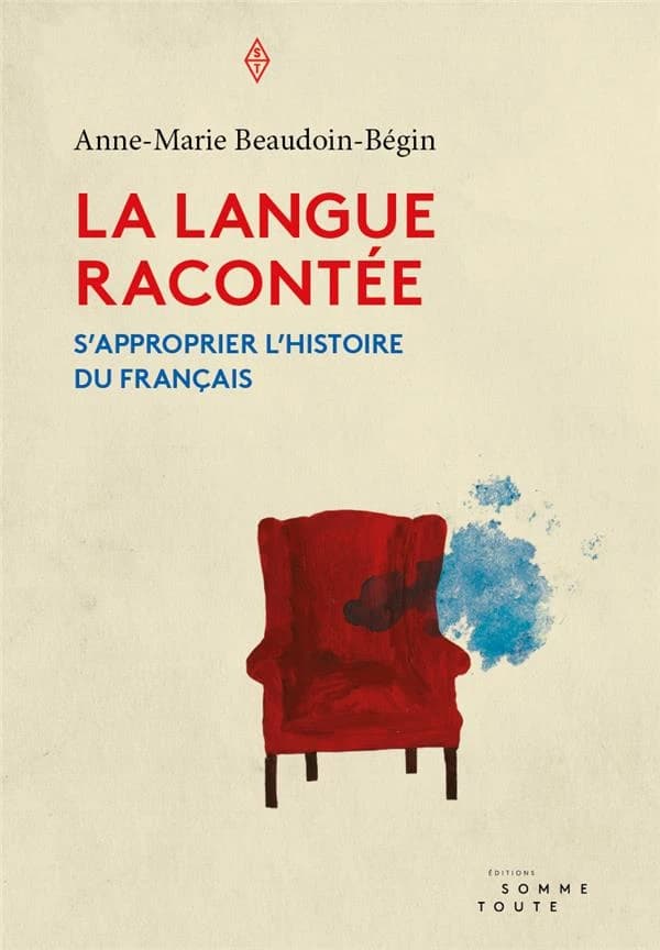 La langue racontée : s'approprier l'histoire du Français