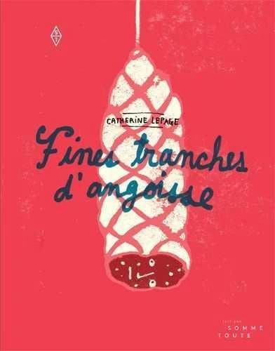 Fines tranches d'angoisse
